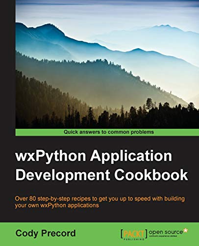 Imagen de archivo de WxPython Application Development Cookbook a la venta por Chiron Media