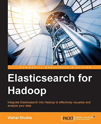 Imagen de archivo de Elasticsearch for Hadoop a la venta por Chiron Media