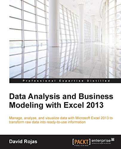 Imagen de archivo de Data Analysis and Business Modeling with Excel 2013 a la venta por Chiron Media