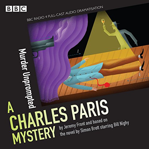 Beispielbild fr Charles Paris: Murder Unprompted: (BBC Radio Crimes) zum Verkauf von HPB-Ruby