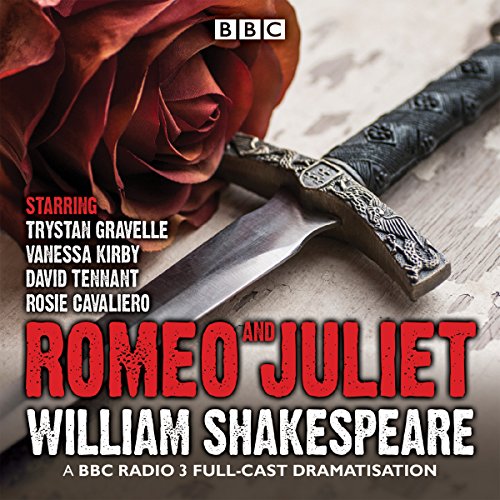 Beispielbild fr Romeo and Juliet: A BBC Radio 3 Full-Cast Dramatisation zum Verkauf von Books From California