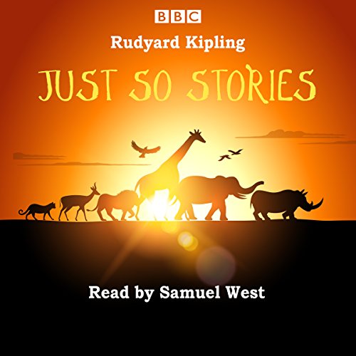 Imagen de archivo de Just So Stories: Samuel West reads a selection of Just So Stories a la venta por WorldofBooks