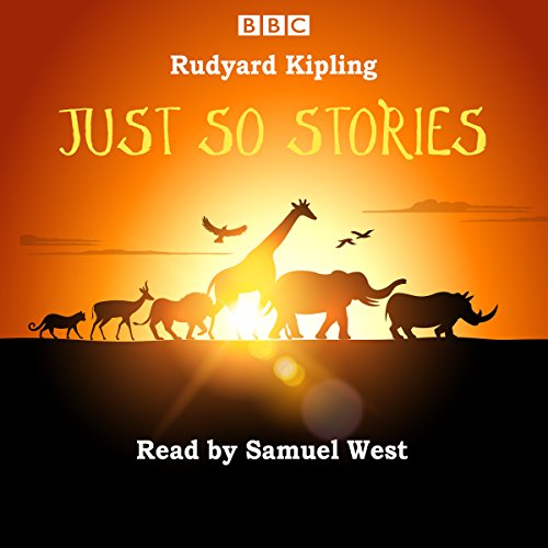 Stock image for Just So Stories: Samuel West reads a selection of Just So Stories for sale by WorldofBooks