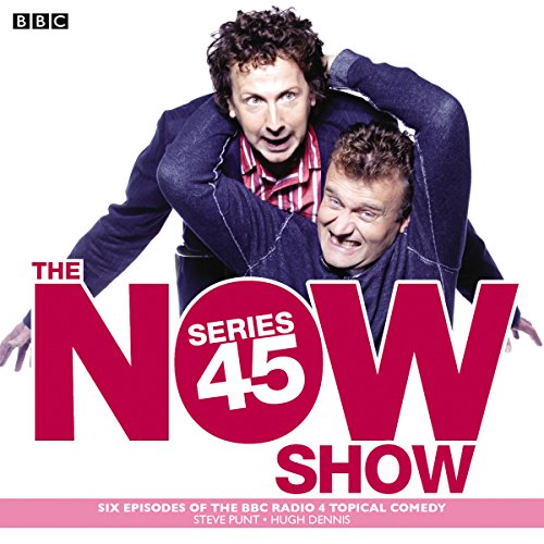 Nutrición Masacre Gemidos The Now Show: Series 45: Six episodes of the BBC Radio 4 topical comedy -  Punt, Steve; BBC Radio Comedy: 9781785290350 - IberLibro
