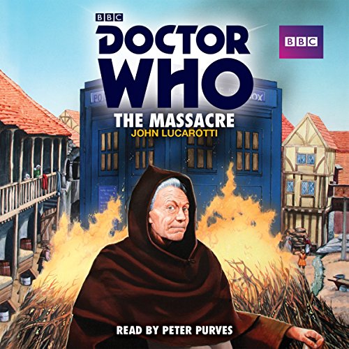 9781785291012: Doctor Who: The Massacre: A 1st Doctor Novelisation