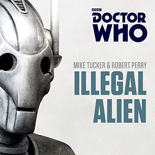 Stock image for Doctor Who: Illegal Alien: 7th Doctor Novel for sale by Books From California