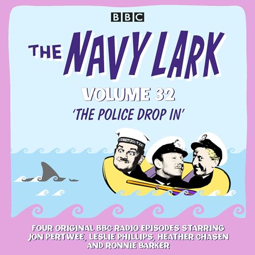 Beispielbild fr The Navy Lark: Volume 32: The classic BBC radio sitcom (BBC Audio) zum Verkauf von Books Puddle