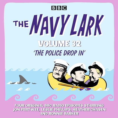 Stock image for The Navy Lark: Volume 32: The classic BBC radio sitcom (BBC Audio) for sale by Books Puddle