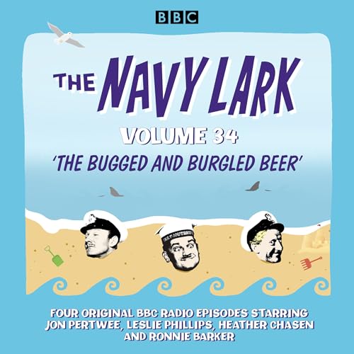Beispielbild fr The Navy Lark: Volume 34: The classic BBC radio sitcom zum Verkauf von Monster Bookshop