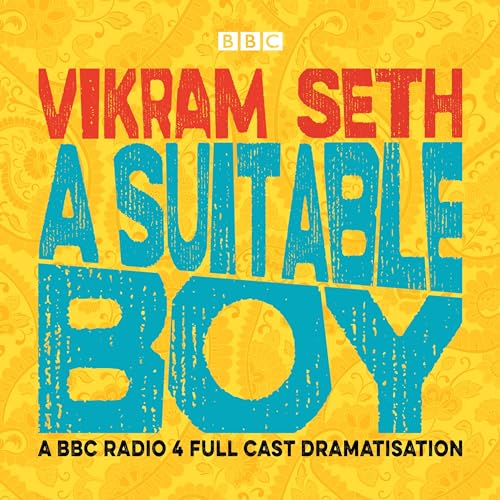 A Suitable Boy - Vikram Seth