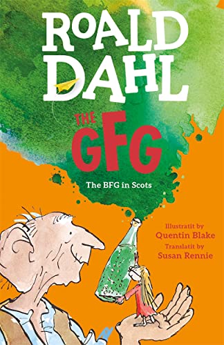 Stock image for The GFG: The Guid Freendly Giant (the BFG in Scots) (Scots Edition) for sale by SecondSale