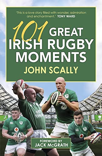 Stock image for 101 Great Irish Rugby Moments for sale by WorldofBooks