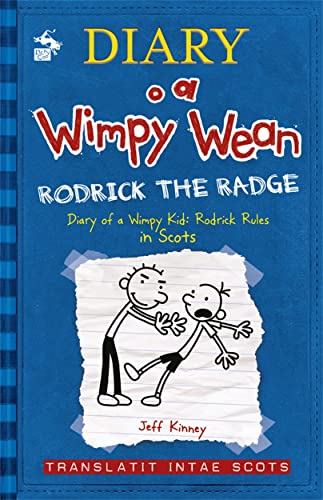 Stock image for Diary o a Wimpy Wean: Rodrick the Radge: Diary of a Wimpy Kid: Rodrick Rules in Scots: 2 for sale by WorldofBooks