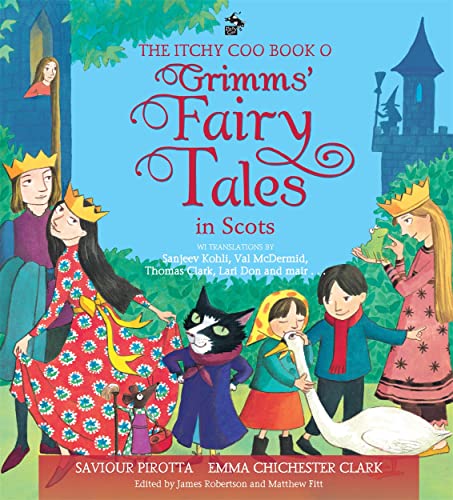 Imagen de archivo de The Itchy Coo Book O Grimm's Fairy Tales in Scots a la venta por Blackwell's