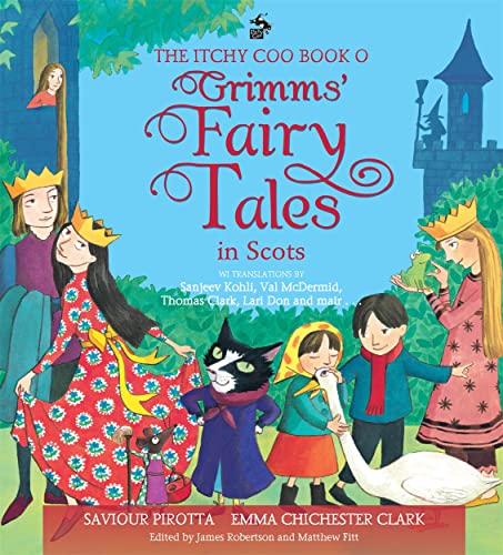 Stock image for The Itchy Coo Book O Grimm's Fairy Tales in Scots for sale by Blackwell's