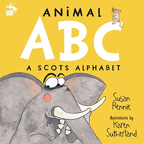 9781785304651: Animal ABC: A Scots Alphabet