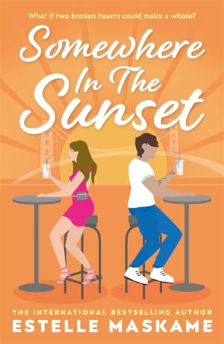 Beispielbild fr Somewhere in the Sunset: The scorching, heart-shattering romance of the summer zum Verkauf von WorldofBooks