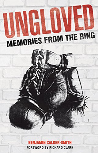 Imagen de archivo de Ungloved: Memories from the Ring a la venta por WorldofBooks