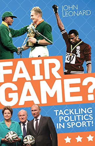 Stock image for Fair Game?: Tackling Politics in Sport for sale by Hippo Books