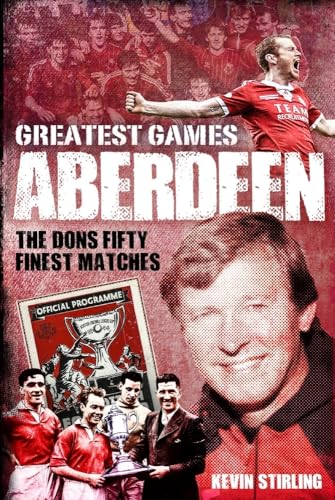 Stock image for Aberdeen Greatest Games for sale by PBShop.store US