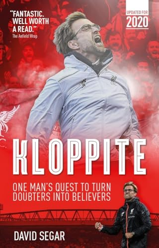 Stock image for Kloppite: One Man's Quest to Turn Doubters into Believers: One Man's Quest Turn Doubters into Believers for sale by WorldofBooks