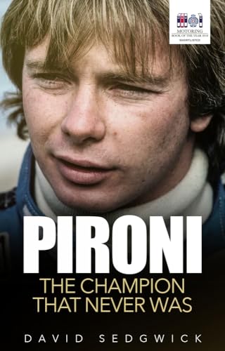 Stock image for Pironi: The Champion that Never Was for sale by PlumCircle