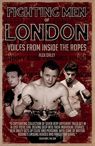 Stock image for Fighting Men of London: Voices from Inside the Ropes for sale by PlumCircle