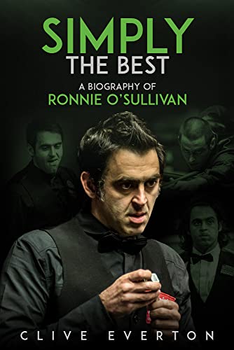 Imagen de archivo de Simply the Best: A Biography of Ronnie O'Sullivan a la venta por SecondSale