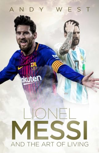 Beispielbild fr Lionel Messi and the Art of Living zum Verkauf von WorldofBooks