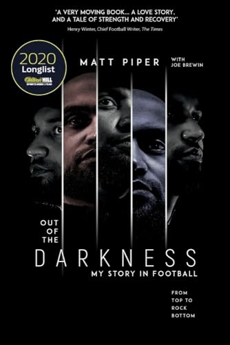 Stock image for Out of the Darkness: From Top to Rock Bottom: My Story in Football for sale by PlumCircle