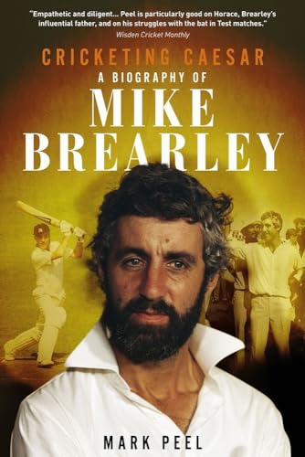 Stock image for Cricketing Caesar: A Biography of Mike Brearley for sale by AwesomeBooks