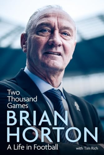 9781785316685: Two Thousand Games: A Life in Football