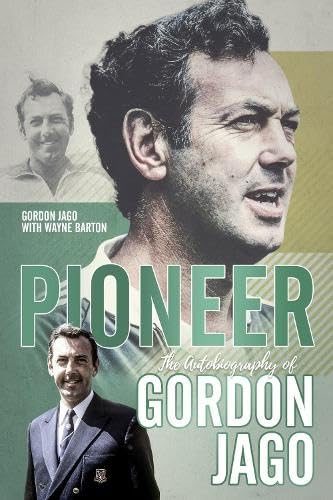 Beispielbild fr Pioneer: The Autobiography of Gordon Jago zum Verkauf von AwesomeBooks