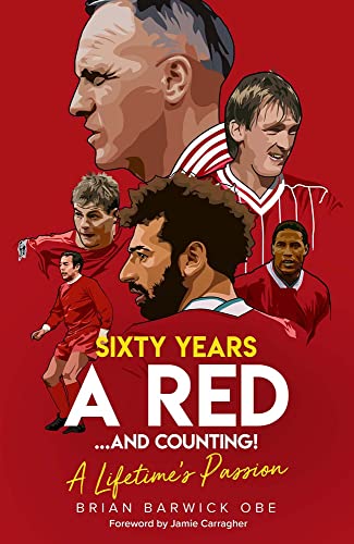 9781785319808: Sixty Years A Red... and Counting!: A Lifetime's Passion