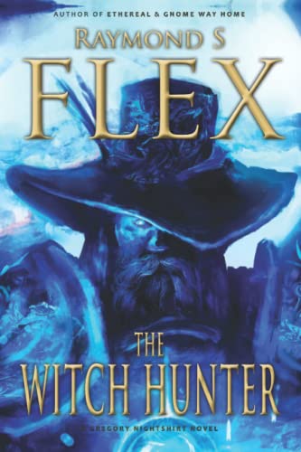 Stock image for The Witch Hunter: A Gregory Nightshirt Novel for sale by Lucky's Textbooks