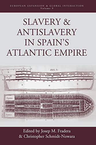 9781785330261: Slavery and Antislavery in Spain's Atlantic Empire