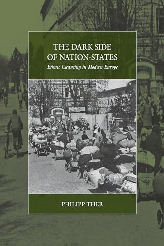 9781785331954: The Dark Side of Nation-States: Ethnic Cleansing in Modern Europe (War and Genocide, 19)