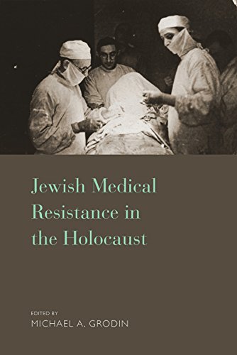 Beispielbild fr Jewish Medical Resistance in the Holocaust zum Verkauf von PBShop.store US