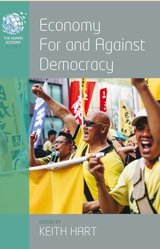 Imagen de archivo de Economy for and Against Democracy a la venta por Revaluation Books