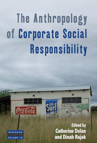 Stock image for The Anthropology of Corporate Social Responsibility 18 Dislocations for sale by PBShop.store US
