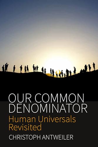 Beispielbild fr Our Common Denominator Human Universals Revisited zum Verkauf von PBShop.store US