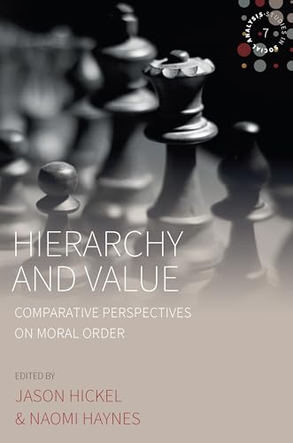 Stock image for Hierarchy and Value: Comparative Perspectives on Moral Order: 7 (Studies in Social Analysis, 7) for sale by WorldofBooks