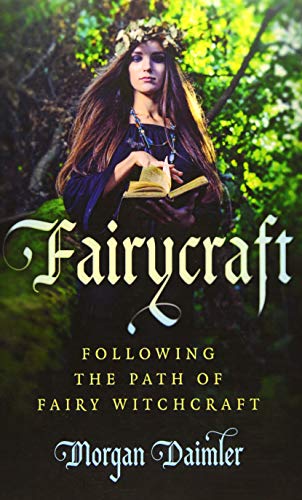 Beispielbild fr Fairycraft: Following the Path of Fairy Witchcraft zum Verkauf von AwesomeBooks