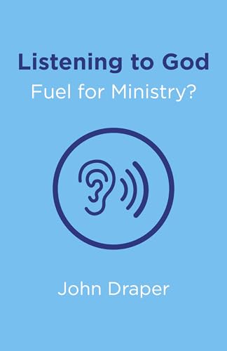 Beispielbild fr Listening to God - Fuel for Ministry?: An Examination of the Influence of Prayer and Meditation, Including the Use of Lectio Divina, in Christian Ministry zum Verkauf von WorldofBooks