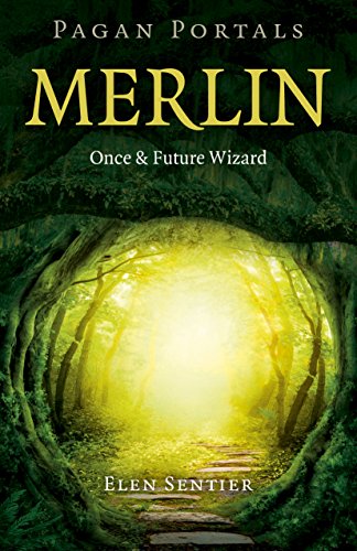 9781785354533: Pagan Portals – Merlin: Once and Future Wizard