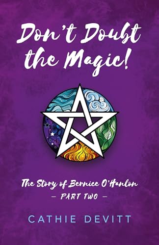 Beispielbild fr Don't Doubt the Magic!: The Story of Bernice o'Hanlon zum Verkauf von medimops