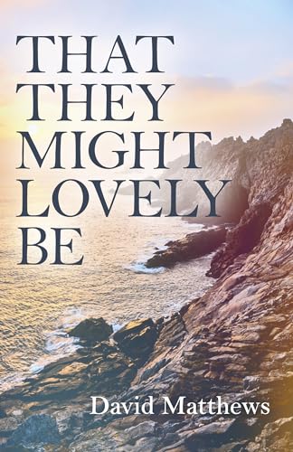 Imagen de archivo de That They Might Lovely Be a la venta por WorldofBooks