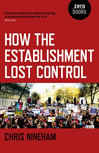 Beispielbild fr How the Establishment Lost Control zum Verkauf von WorldofBooks