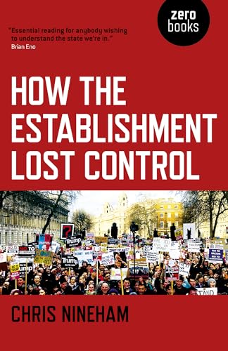 Stock image for How the Establishment Lost Control for sale by WorldofBooks