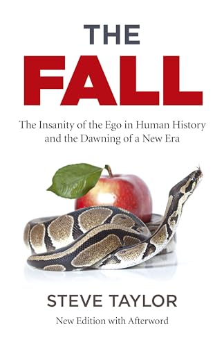 Beispielbild fr The Fall (new edition with Afterword): The Insanity of the Ego in Human History and the Dawning of a New Era zum Verkauf von Reuseabook